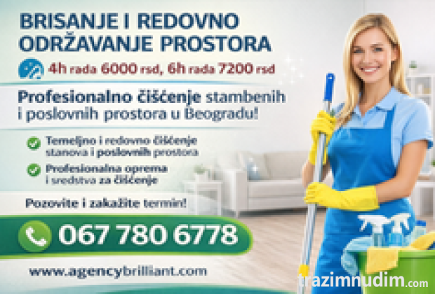 Brisanje i redovno održavanje prostora za 4h rada 6000 rsd, za 6h rada 7200 rsd 